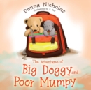 Image for The Adventures of Big Doggy and Poor Mumpy