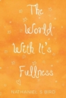 Image for The World With Its Fullness