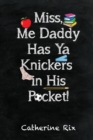 Image for Miss, Me Daddy Has Ya Knickers in His Pocket