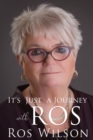 Image for It&#39;s Just a Journey With Ros