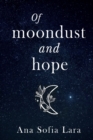 Image for Of Moondust and Hope