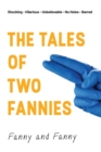 Image for The tales of two fannies  : farmyard to furnaces