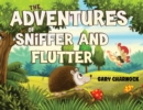 Image for The Adventures of Sniffer and Flutter