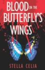 Image for Blood on the Butterfly&#39;s Wings
