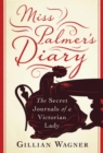 Image for Miss Palmer&#39;s Diary