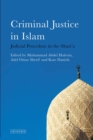 Image for Criminal justice in Islam  : judicial procedure in the Shari&#39;ah