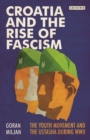 Image for Croatia and the Rise of Fascism