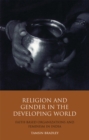 Image for Religion and gender in the developing world  : faith-based organizations and feminism in India