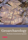 Image for Geoarchaeology  : the human environment approach