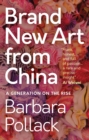 Image for Brand new art from China  : a generation on the rise