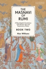 Image for The Masnavi of Rumi  : a new annotated edition and translationBook 2