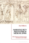Image for Narrative, Piety and Polemic in Medieval Spain