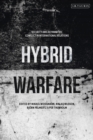 Image for Hybrid warfare  : security and asymmetric conflict in international relations