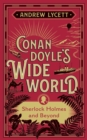 Image for Conan Doyle&#39;s Wide World