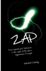 Image for ZAP  : free speech and tolerance in the light of the zero aggression principle