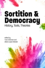 Image for Sortition and Democracy: History, Tools, Theories