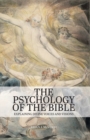 Image for The psychology of the Bible  : explaining divine voices and visions