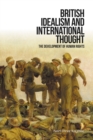 Image for British Idealism and International Thought: The Development of Human Rights