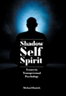 Image for Shadow, Self, Spirit