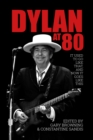 Image for Dylan at 80: it used to go like that, and now it goes like this