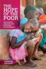 Image for The hope of the poor  : philosophy, religion and economic development