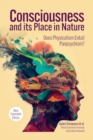 Image for Consciousness and Its Place in Nature : Why Physicalism Entails Panpsychism (2nd Ed.)