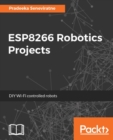 Image for ESP8266 Robotics Projects