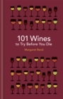 Image for 101 wines to try before you die