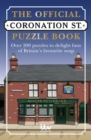 Image for Coronation Street Puzzle Book : Over 200 puzzles – Over 200 puzzles to delight fans of Britain&#39;s favourite soap