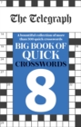 Image for The Telegraph Big Book of Quick Crosswords 8