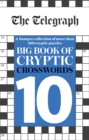 Image for The Telegraph Big Book of Cryptic Crosswords 10