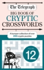 Image for The Telegraph Big Book of Cryptic Crosswords 12