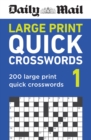 Image for Daily Mail Large Print Quick Crosswords Volume 1