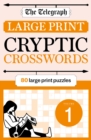 Image for The Telegraph Large Print Cryptic Crosswords 1