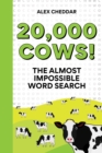 Image for 20,000 Cows!