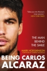 Image for Being Carlos Alcaraz