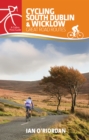 Image for Cycling South Dublin &amp; Wicklow: great road routes