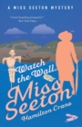 Image for Watch the Wall, Miss Seeton