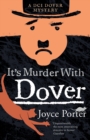 Image for It&#39;s Murder with Dover