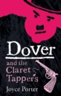 Image for Dover and the Claret Tappers (A Dover Mystery # 8)