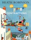 Image for Contraptions: a timely new edition by a legend of inventive illustrations and cartoon wizardry