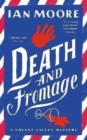 Image for Death and Fromage: the most hilarious murder mystery since Richard Osman&#39;s The Thursday Murder Club
