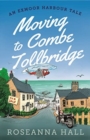Image for Moving to Combe Tollbridge