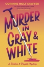 Image for Murder in Gray and White
