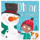 Image for Oh, No, Mr Snowman!