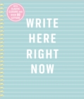Image for Write Here Right Now Journal