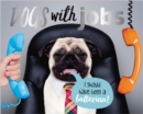 Image for Big Mouth Dogs With Jobs