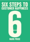 Image for Six Steps to Customer Happiness