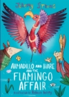 Image for Armadillo and Hare and the Flamingo affair