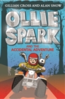 Image for Ollie Spark and the Accidental Adventure